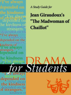 cover image of A Study Guide for Jean Giraudoux's "The Madwoman of Chaillot"
